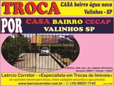 Casa para Venda, em Valinhos, bairro Loteamento Residencial gua Nova, 2 dormitrios, 1 banheiro, 5 vagas