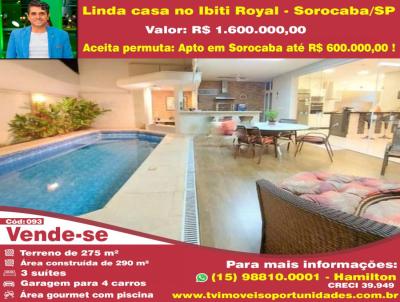 Casa em Condomnio para Venda, em Sorocaba, bairro Ibiti Royal Park, 3 dormitrios, 5 banheiros, 3 sutes, 4 vagas