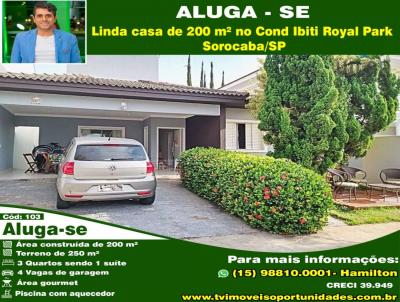 Casa em Condomnio para Locao, em Sorocaba, bairro Ibiti Royal Park, 3 dormitrios, 4 banheiros, 1 sute, 4 vagas