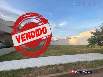 Terreno em Condomnio para Venda, em Presidente Prudente, bairro PORTO MADERO RESIDENCE