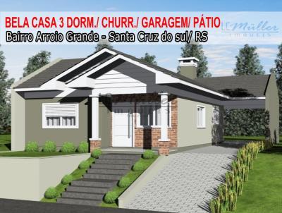 Casa para Venda, em Santa Cruz do Sul, bairro Arroio Grande, 3 dormitrios, 2 banheiros, 1 sute, 1 vaga