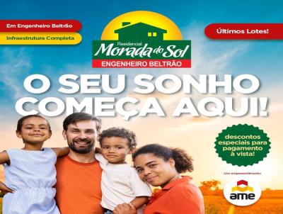 Lote para Venda, em Engenheiro Beltro, bairro Residencial Morada do Sol