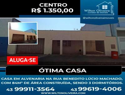 Casa para Locação, em Santo Antônio da Platina, bairro Centro, 3 dormitórios, 1 banheiro, 1 vaga