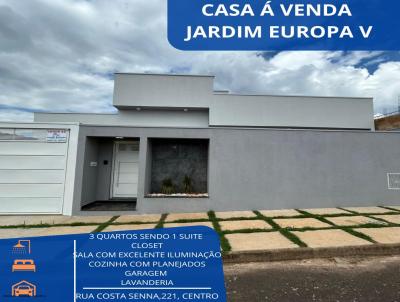 Casa para Venda, em , bairro Jardim Europa V, 3 dormitrios, 1 banheiro, 1 sute, 1 vaga