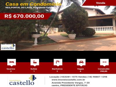 Casa em Condomnio para Venda, em Presidente Epitcio, bairro RES.PORTAL DO LAGO, 3 dormitrios, 2 banheiros, 1 sute, 4 vagas