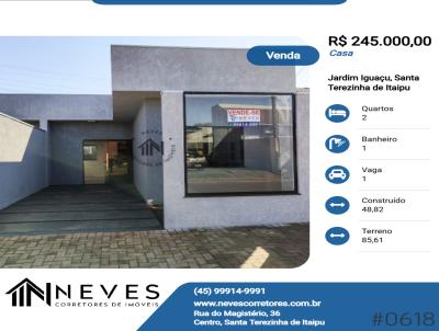 Casa para Venda, em Santa Terezinha de Itaipu, bairro Jardim Iguau, 2 dormitrios, 1 banheiro, 1 vaga