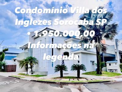 Sobrado em Condomnio para Venda, em Sorocaba, bairro Parque Residencial Villa dos Inglezes, 4 dormitrios, 4 banheiros, 4 sutes, 2 vagas